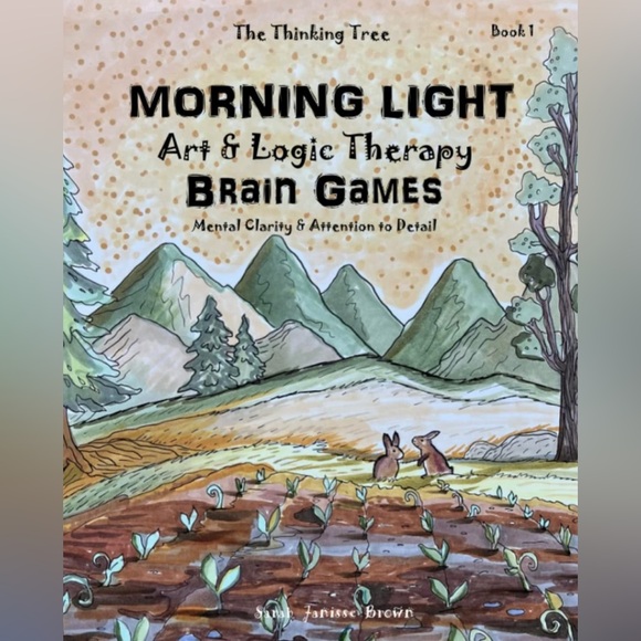 Morning Light Brain Games Art & Logic Therapy Book 1 The Thinking Tree - Picture 1 of 1